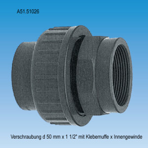 PVC Verschraubung 50 mm x 1 1/2" mit Klebemuffe und...