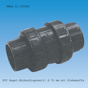 PVC Kegel-Rückschlagventil d 75 mm mit Klebemuffe